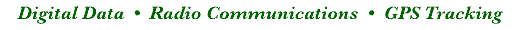 Digital Data * Radio Communication * GPS Tracking